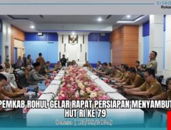 Pemkab Rohul Gelar Rapat Persiapan Peringatan HUT Ke-79 RI Tahun 2024