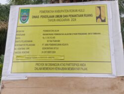 Pemerintah Kabupaten Rokan Hulu, Dinas Pekerjaan Umum Dan Penataan Ruang (PUPR) Melaksanakan Peningkatan Jalan Tahun Anggaran 2024.