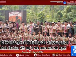 Bupati Rokan Hulu Anton ST, MM Hadiri Pembukaan Jambore Karhutla Riau Tahun 2025