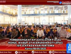 Pemberangkatan JCH Kloter 9 asal Rohul, Wabup Syafaruddin Poti Lepas 169 JCH pada Hari Pertama