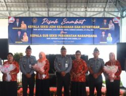 Langkah Baru, Semangat Baru: Lapas Pasir Pangaraian Lepas dan Sambut Pejabat Struktural