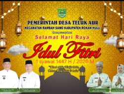 Pemdes Teluk Aur Mengucapkan Selamat Hari Raya Idul Fitri 1 Syawal 1447 H/2026 M.