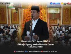 Pemerintah Kabupaten Rokan Hulu Gelar Shalat Idul Fitri 1447 H di Masjid Agung Islamic Center