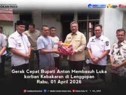 Bupati Rohul Gerak Cepat Cek Lokasi Kebakaran Rumah Warga di Lenggopan, Sekaligus Menyerahkan Bantuan Sembako Untuk Menyambung Hidup Pasca Kejadian.