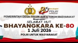 Pemdes Teluk Aur, Bersama Tokoh Masyarakat Mengucapkan Selamat Hari Bhayangkara ke-80 Tahun 2026.