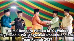 Terima Bendera Pataka MTQ, Wabup Syafruddin Poti Tegaskan Rohul Siap Jadi Tuan Rumah 2027