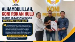 KONI Riau Serahkan SK Kepengurusan 2026–2030, Rusdi Hidayatullah Siap Bawa Olahraga Rohul Menuju Prestasi