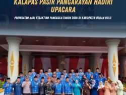 Kalapas Pasir Pangarayan Hadiri Upacara Peringatan Hari Kesaktian Pancasila Tahun 2026 di Kabupaten Rokan Hulu