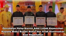Empat Tokoh Dinobatkan Gelar Kurnio Adat, Luhak Kepenuhan Teguhkan Warisan Adat Budaya Melayu