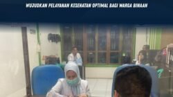Lapas Pasir Pangarayan Gelar Pemeriksaan Kesehatan Gigi, Wujudkan Pelayanan Kesehatan Optimal bagi Warga Binaan