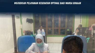 Lapas Pasir Pangarayan Gelar Pemeriksaan Kesehatan Gigi, Wujudkan Pelayanan Kesehatan Optimal bagi Warga Binaan
