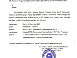 Dinasker provinsi Sumut, Gerak Cepat Tanggapi Pengaduan Serikat FSBPI-KASBI, Hingga di Jadwalkan Memberikan Keterangan Dugaan Pelanggaran Hak Normatif Buruh.